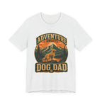 Adventure Awaits, Dog Dad — Unisex Tee