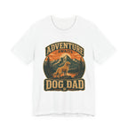 Adventure Awaits, Dog Dad — Unisex Tee