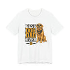 Best Dog Dad Ever — Unisex Tee