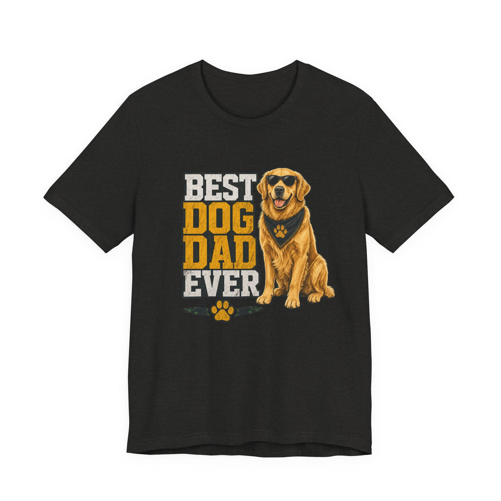 Best Dog Dad Ever — Unisex Tee