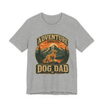 Adventure Awaits, Dog Dad — Unisex Tee