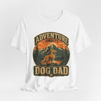 Adventure Awaits, Dog Dad — Unisex Tee