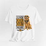 Best Dog Dad Ever — Unisex Tee