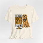 Best Dog Dad Ever — Unisex Tee
